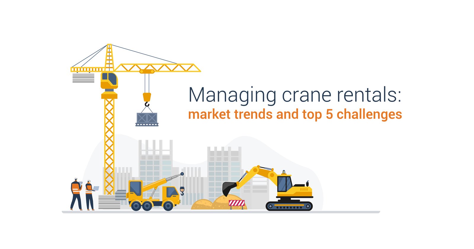 Crane Rental Management with Rental Software in Dynamics 365 ERP